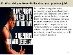 33 What Did You Like Or Dislike About Your Previous Job Do Not Be Too Negative When Answerin Job Interview Answers Interview Answers This Or That Questions