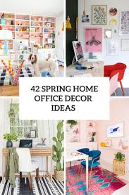 I love getting things clean, organized and updated this. 42 Home Office Decor Ideas To Bring Spring To Your Workspace Digsdigs