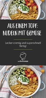 Nudeln Mit Gemuse Nudeln Mit Gemuse Nudel Rezepte Nudeln Kochen