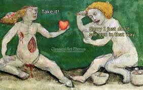 Pin By Yuki Lo On Funny Shit Classical Art Memes Renaissance Memes Historical Memes