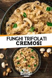 Check spelling or type a new query. Funghi Trifolati Cremosi Ricette Ricette Vegetariane Ricette Contorni
