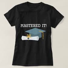 Masters Degree Graduation 2018 T Shirt Mba Msw Zazzle Com Masters Degree Graduation Masters Graduation Graduation Shirts
