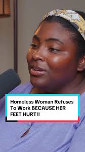 Homeless Woman Refuses To Work BECAUSE HER FEET HURT! 🤬🤦‍♂️  #financialaudit