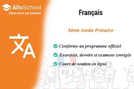 Examens de 3ème année امتحانات طلبة السنة الثالثة ـ. Francais 5eme Annee Primaire Alloschool