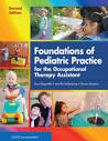 Foundations of Pediatric Practice for the Occupational Therapy ...