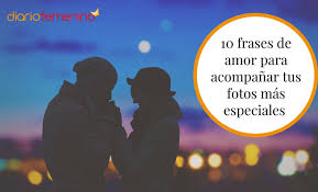 Mensajes sobre el amor, la fe y la esperanza cristiana con sus definiciones. 10 Bonitas Frases De Amor Para Acompanar Tus Fotos Mas Especiales