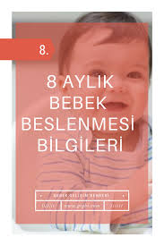 Ay Ay Bebek Beslenmesi 8 Aylik Bebek Beslenmesi Tavsiyeleri Bebek Bebek Yemek Tarifleri Bebek Gelisi
