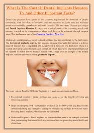 In this large state, dentists receive competitive in this large state, dentists receive competitive salaries and have many professional opportunities. What Is The Cost Of Dental Implants Houston Tx And Other Important Facts