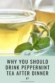 Peppermint Tea Health Benefits Plus How Much To Drink Elizabeth Rider Peppermint Tea Healthy Teas Recipes Peppermint Tea Benefits