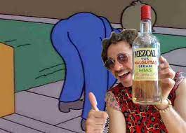 La foto del mezcal, ¿qué fue lo que pasó? Seymour Skinner On Twitter Luisito Comunica Y Su Mezcal Llamado Pompocilla