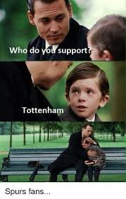 #tottenham hotspur #tottenham #liverpool #liverpool vs tottenham hotspur. Spurs Fan Memes