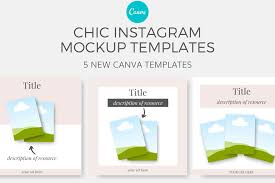 This canvas mockup by style mockups, for example, is a free download that comes in a high resolution with complete customization features. Chic Instagram Mock Up Canva Templates