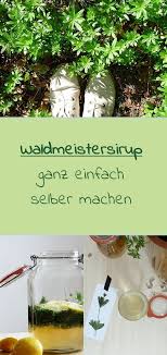 Rezept Fur Waldmeistersirup My Morningsun Waldmeister Sirup Rezept Sirup Waldmeister