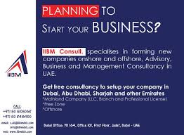 Ibm Specialises In Forming New Companies Onshore And Offshore Advisory Business And Management Consultancy Dubai Business Companies In Dubai Business Format