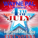 Wayne PAL Presents 4th Of July Independence Day Fireworks