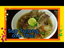 2 sudu besar minyak masak. Cara Buat Sup Tulang Ala Thai Resepi Mudah Youtube