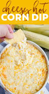Hot Corn Dip With Cream Cheese Recipe Hot Corn Dip Yummy Dips Corn Dip