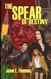 The Spear of Destiny: A Lance Chambers Mystery : Thummel, Jason E.:  Amazon.com.tr: Kitap