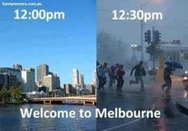 Image Result For Melbourne Weather Meme Melbourne Weather Australia Weather Weather Memes