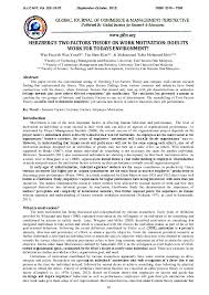 Herzberg two factor theory group paper obie evans, joseph martinez, susan leuquire, terah york. Pdf Herzberg S Two Factors Theory On Work Motivation Does Its Work For Todays Environment Tan Shen Kian Academia Edu