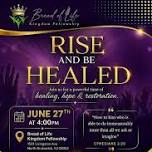 Rise and Be Healed