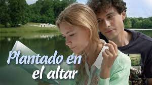 Plantado En El Altar En 2021 Peliculas Completas Peliculas Peliculas En Espanol