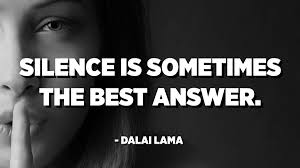 Best silent movies quotes selected by thousands of our users! Silence Is Sometimes The Best Answer Dalai Lama Quotespedia Org