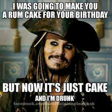 Captain Jack Sparrow Birthday Cake Birthday Humor Happy Birthday Meme Happy Birthday Funny
