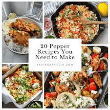 20 Easy Pepper Recipes You Need To Make