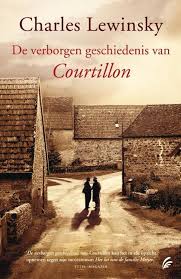 De Verborgen Geschiedenis Van Courtillon Hardcover Een Vreemdeling Arriveert In Courtillon Een Slaperig Dorpje In De Boeken Boeken Om Te Lezen Boeken Lezen