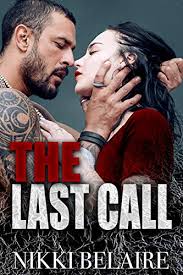 I bought this book based on the cover. The Last Call Enemies To Lovers Mafia Romance Kindle Edition By Belaire Nikki Sullivan Taylor Lectora Maquina Romance Kindle Ebooks Amazon Com
