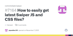 How to easily get latest Swiper JS and CSS files? · nolimits4web ...