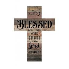 Blesssed Are Those Who Trust In The Lord Jeremiah 17 7 Wall Cross Wooden Cross Christian Books Wall Crosses