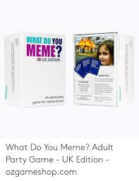 Introducing our fancy new easel. 38 What Do You Meme Cuk Edition Game Play Think You Ve Got What It Takes To Out Meme Your Mates Irl Y Contents 360 Caption Cards 75 Photo Cards 1 Sexy Easel Bonus Rules
