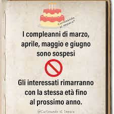 I Compleanni Di Marzo Aprile Maggio E Giugno Sono Sospesi Citazioni Divertenti Citazioni Sagge Citazioni Preferite