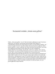 Cu sânziana şi pepelea redescoperim copilăria teatrului românesc, acea naivitate hazlie, jucăuşă, care grăieşte însă multe adevăruri despre firea românească valabile şi astăzi; Istoria Unui Galben Comentariu Categorii Referate