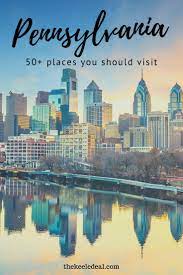 The Ultimate Pennsylvania Bucket List Pennsylvania Travel Cool Places To Visit United States Travel Bucket Lists