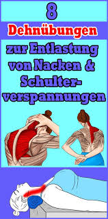 8 Dehnubungen Zur Entlastung Von Nacken Und Schulterverspannungen Stretching Exercises Shoulder Tension Fitness Motivation