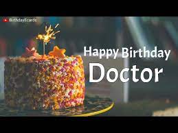 Check spelling or type a new query. Happy Birthday Greetings For Doctor Best Birthday Wishes Messages For Doctor Youtube