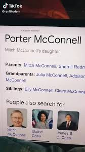 Claire mcconnell, elly mcconnell, porter mcconnell. Ranithedem Porter Meconneil Porter Mcconnell Mitch Mcconnell S Da Ughter Parents Mitch Mcconnell Sherrill Redrr Grandparents Julia Mcconnell Addisor Mcconnell Siblings Elly Mcconnell Claire Mcconne People Also Search For Mitch Mcconnell Chao