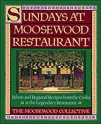 The moosewood collective has had big vegetarian cookbook success with other collections. Sundays At Moosewood Restaurant Ethnic And Regional Recipes From The Cooks At The English Edition Ebook Collective Moosewood Amazon De Kindle Shop