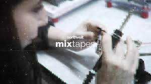 Northvolt also anticipates tremendous growth in other parts of the european value chain for battery manufacturing. Northvolt Mixtapes Volume 2 Youtube