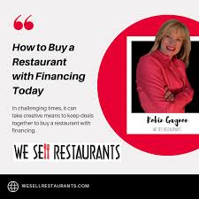 How to buy a restaurant. How To Buy A Restaurant With Financing Today