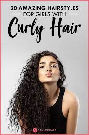 20 Amazing Hairstyles For Curly Hair For Girls Curly Girl Hairstyles Curly Hair Styles Curly Hair Styles Naturally