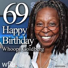 HAPPY BIRTHDAY WHOOPI GOLDBERG 🥳 The actor and television personality  turns 69 today! 🎂🖤🎤📺🎬🎈🎥🎉 13 November 1955