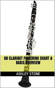 Bb Clarinet Fingering Chart Basic Overview