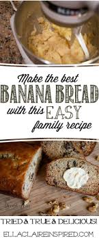 Our Family Banana Bread Recipe Ella Claire Co Recipe Delicious Banana Bread Recipe Recipes Kitchen Aid Recipes