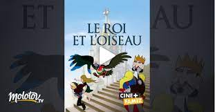 Le roi est amoureux d'une charmante et. Le Roi Et L Oiseau En Streaming Replay Sur Cine Famiz Molotov Tv