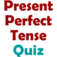 Easy to use and solve. Present Perfect Tense Quiz 2 English Exercises Site Let S Try
