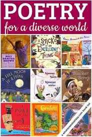 Poetry Books For A Diverse World In 2020 Poetry Books For Kids Poetry For Kids Poetry Books